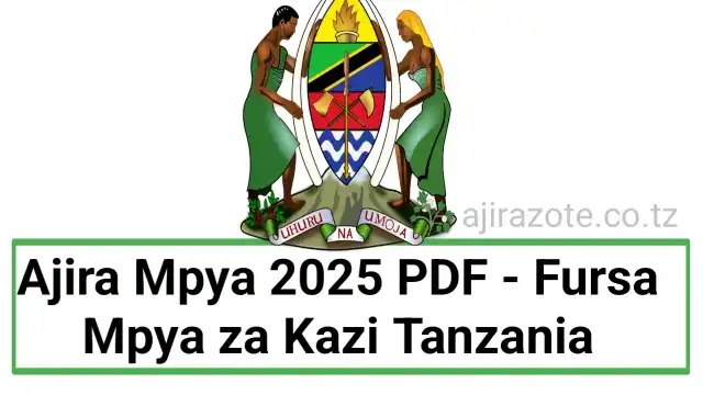 Ajira Mpya 2025 PDF - Fursa Mpya za Kazi Tanzania