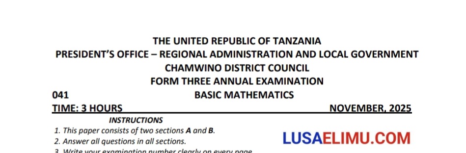Form Three Annual Examination 2025 Chamwino Dc
