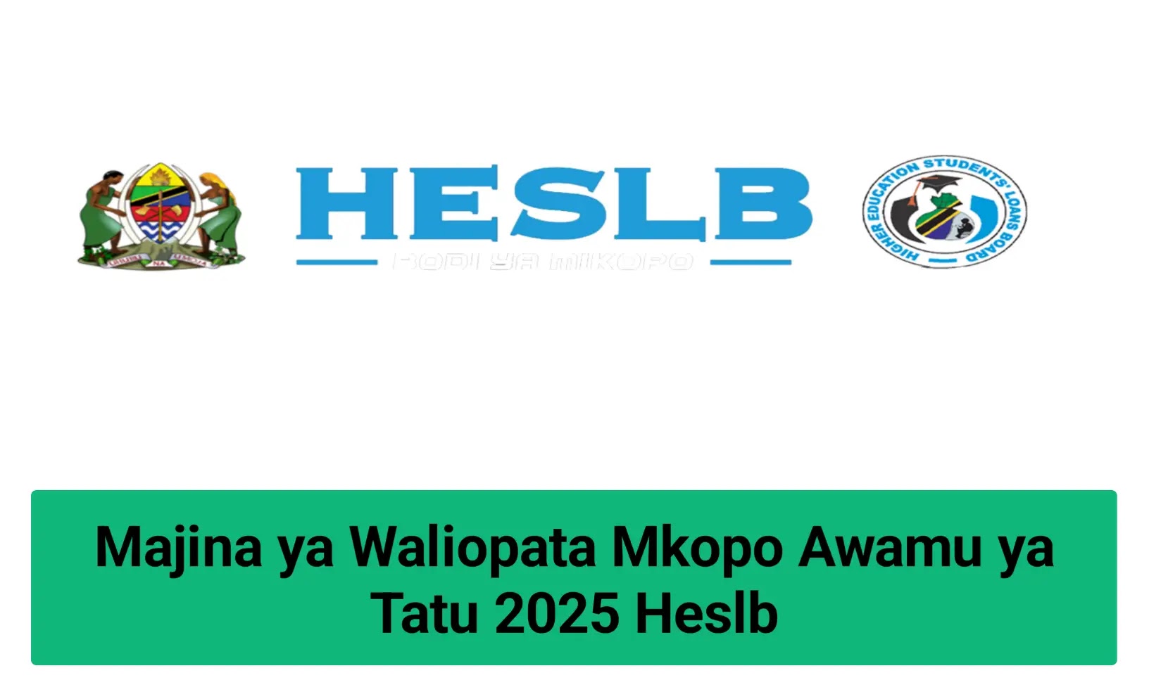 Majina ya Waliopata Mkopo Awamu ya Tatu 2025 Heslb