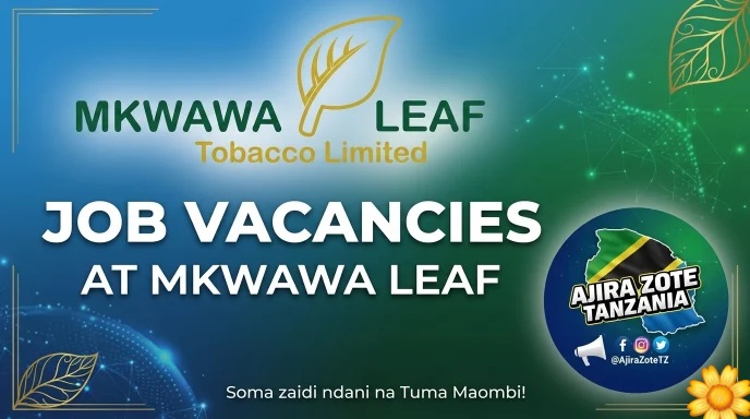 Job Vacancies at Mkwawa Leaf Tobacco Limited